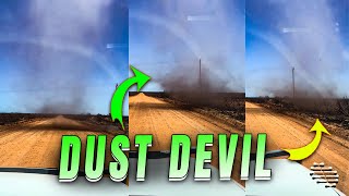POV's Encounter with a Dust Devil on a Dirt Road