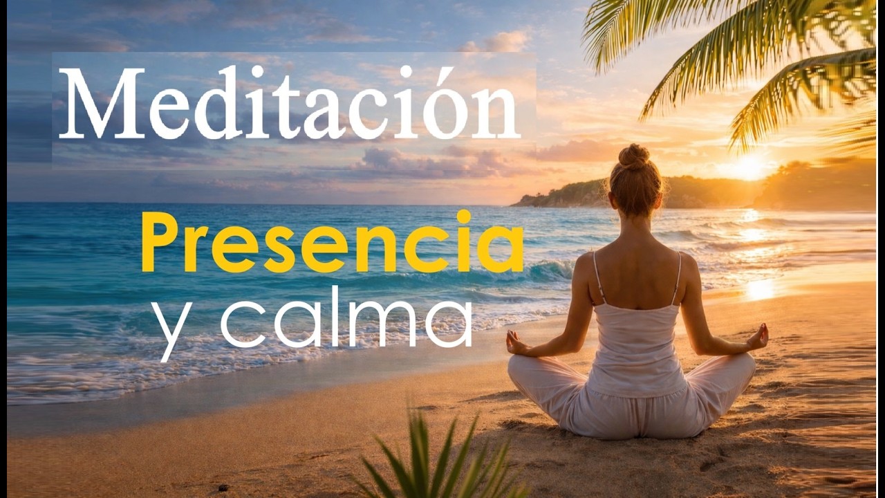 15 minutos de paz interior/Meditación guiada con olas del mar - YouTube