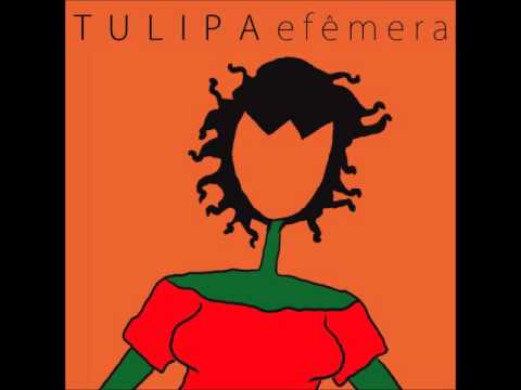 Download Tulipa Ruiz - Efêmera - Album Completo