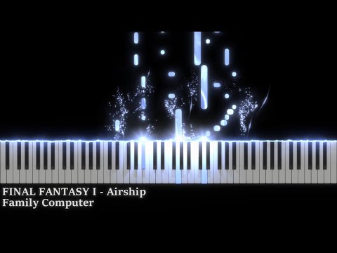 Final Fantasy - Airship (Piano ver.)