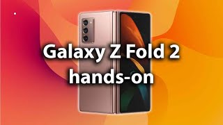 Galaxy Z Fold 2 review: First impression? Huge improvement