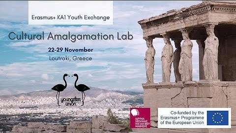 ERASMUS+ KA1:Cultural Amalgamation Lab 22-29/11 Loutraki,Greece