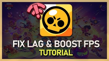 How To Fix Lag & Improve Performance in Brawl Stars - Android & iOS
