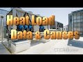 Heat Load Causes and Data