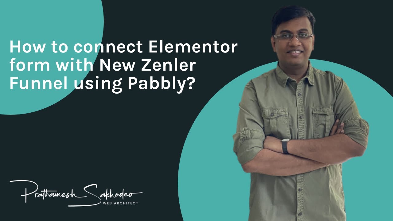 How to connect Elementor form with New Zenler funnel using Pabbly ...