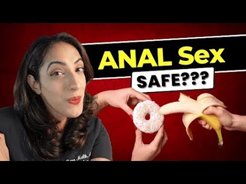 Having anal sex? Here’s what you need to know to be safe.