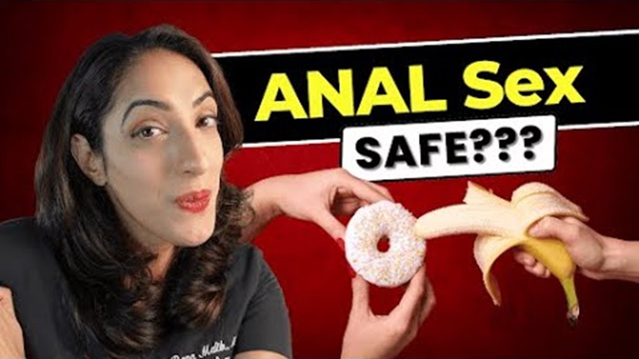 safe anal sex wife