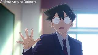 KOMI-SAN WA, COMYUSHOU DESU「AMV」Roe Kapara & Indy June – Daisies