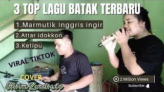 Marmutik inggir - inggir, Attar didokkon, Ketipu, lagu batak terbaru 2024 cover hirim zendrato