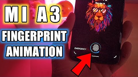 [ Mi A3 ] Change Fingerprint Animation On Mi A3 ft Android 10