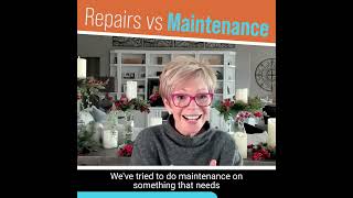 The difference between repairs & maintenance