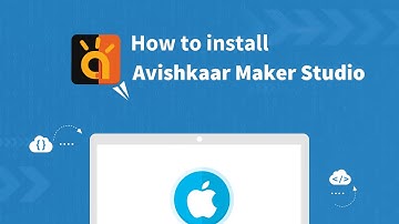 How to Install Avishkaar Maker Studio - MAC
