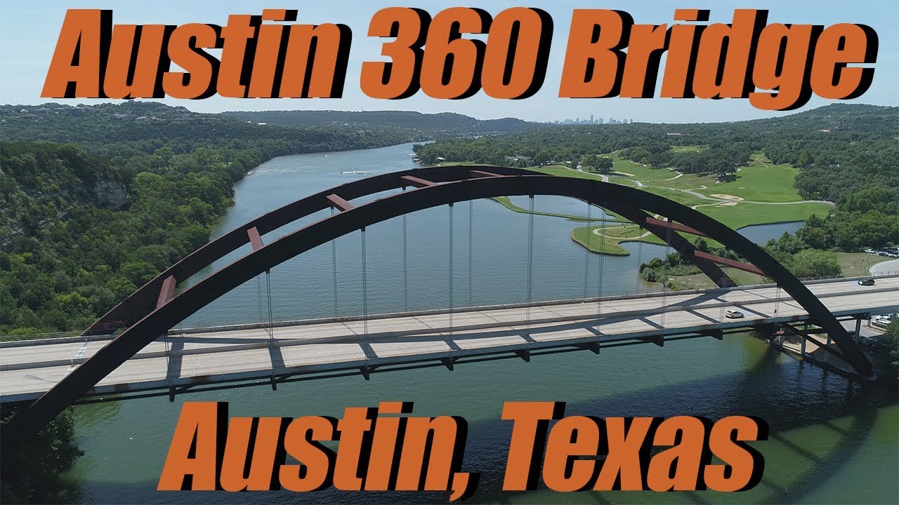 Austin 360 Bridge (Pennybacker Bridge) - YouTube