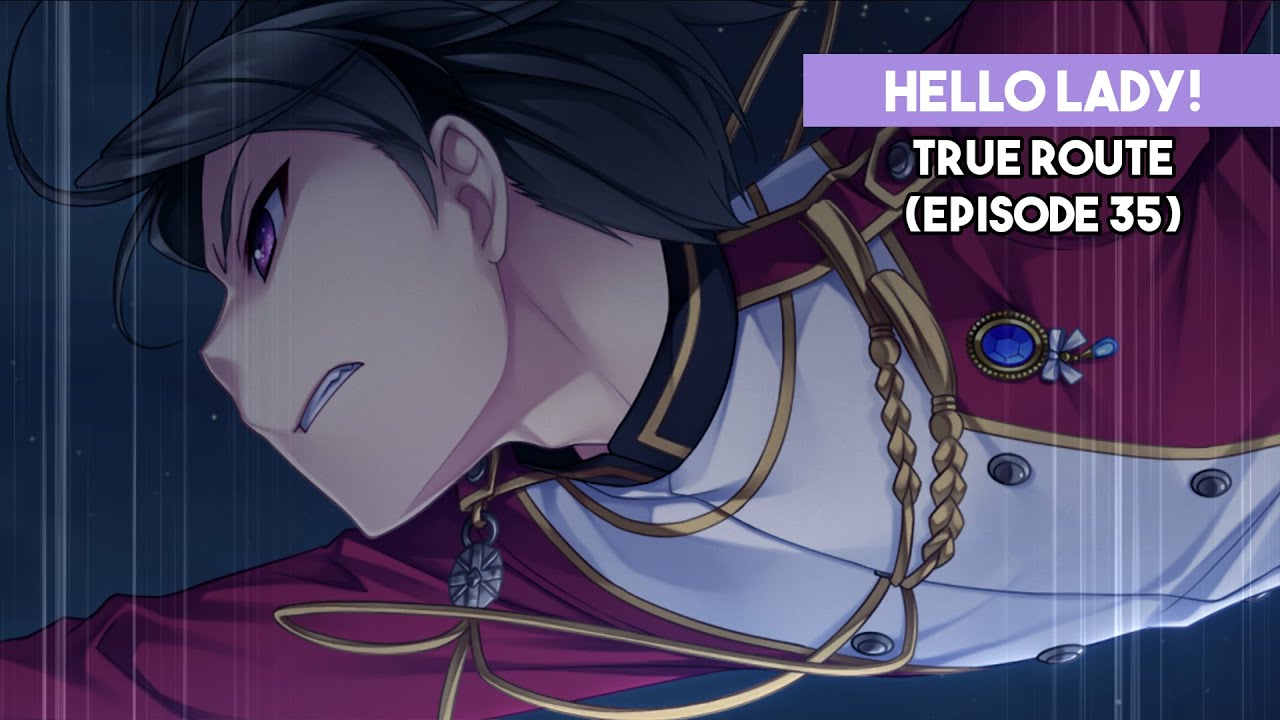 Hello Lady! Visual Novel | True Route | Episode 35