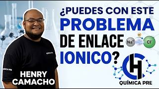 2. ENLACE IONICO (PROBLEMA)