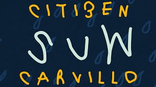 CITI3EN - SUW (ft. CARVILLO) [Official Lyric Video]