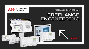 ABB Freelance DCS Tutorial - Part 1- Freelance Engineering