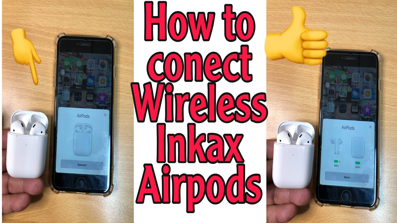 Download How to conect inkax wireless airpods