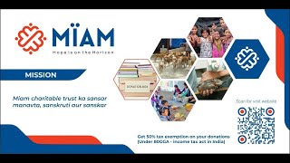 Transforming Lives: MIAM Charitable Trust's Impact Across Communities 💙🌍