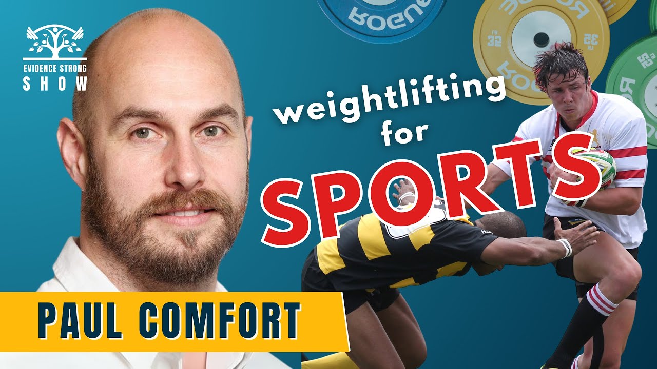 Power Up Your Game: Weightlifting for Sports Performance - with Paul Comfort