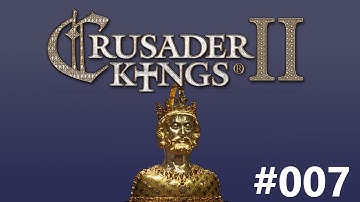 Crusader Kings 2: The Last Karling - Episode 7