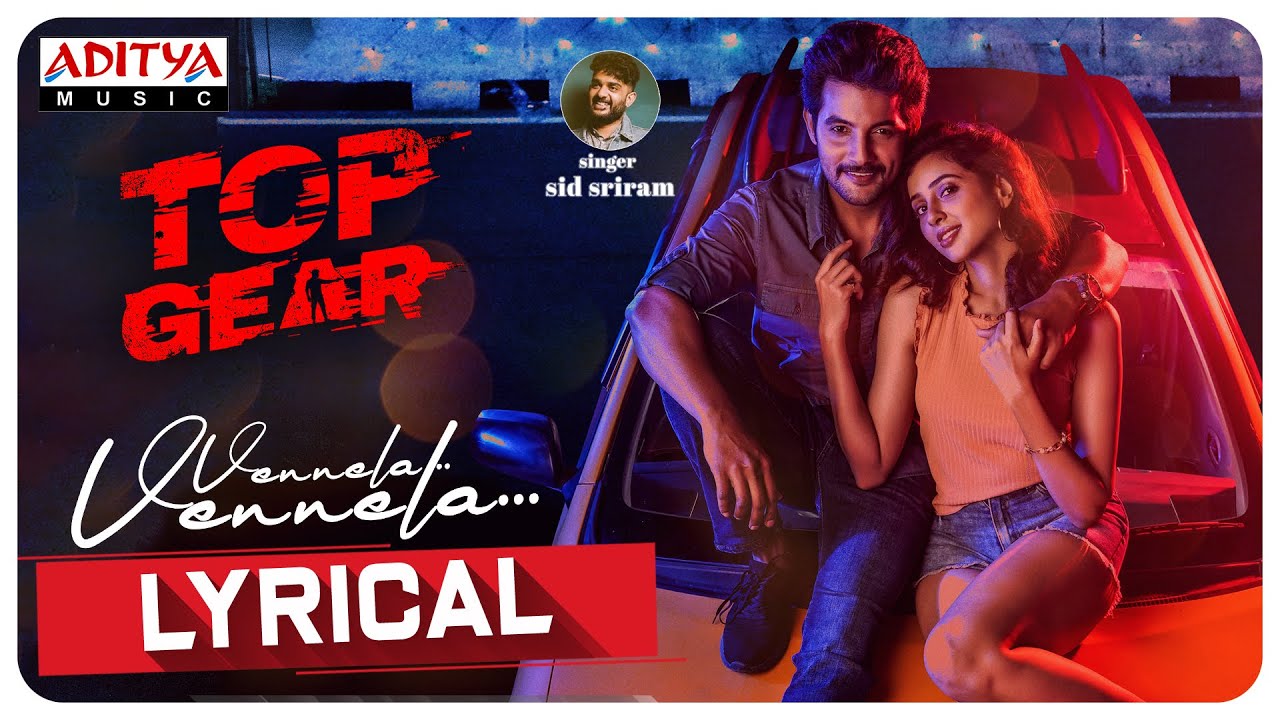 Vennela Vennela Lyrical  Top Gear Songs  Aadi Saikumar Riya Suman  Sid Sriram  Harshavardhan