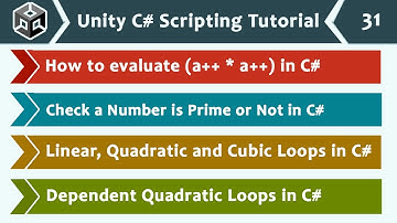 Evaluating Expressions and Types of Loops in C# - Unity C# Scripting Tutorial 31 🚀