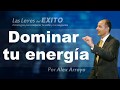 Haz esto para dominar tu energía y que no te afecte la de los demás