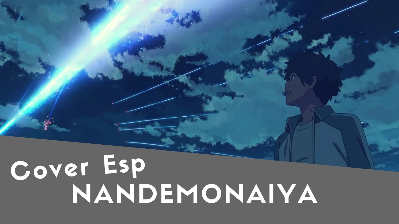 【DarkHole】Nandemonaiya Kimi no na wa ( Cover Español