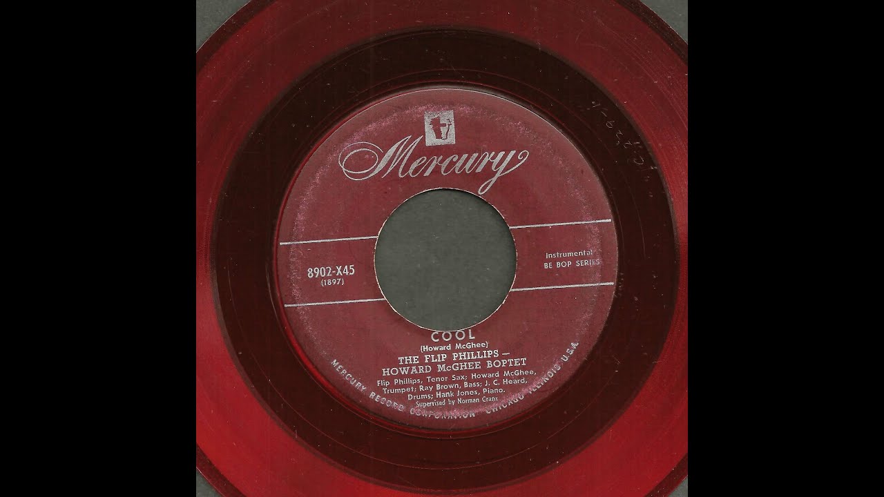 Watch Cool - The Flip Phillips-Howard McGhee Boptet on YouTube Watch Cool - The Flip Phillips-Howard McGhee Boptet on YouTube