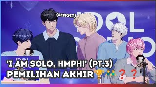 [INDO SUB] I AM SOLO, HMPH! | Pemilihan Akhir!🏆 Siapakah Couple Resminya?!❓💙💜🩷❤️🖤
