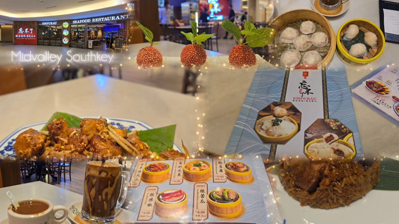 Dim Sum Hunt at JB Midvalley Southkey – Is Empurau 忘不了海鲜小厨 Worth It??