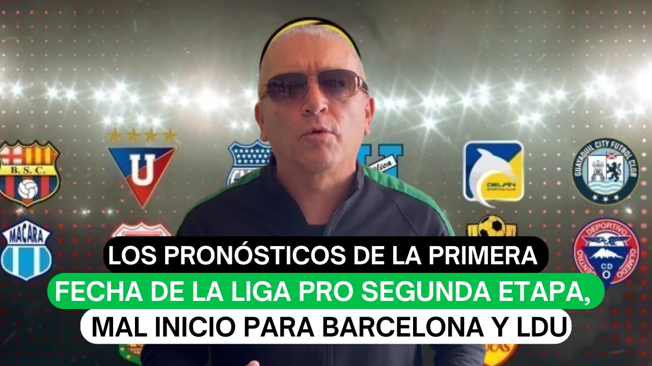 Los pronósticos de la primera fecha de la Liga Pro segunda etapa, mal ...