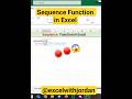 Sequence Function#excel #exceltips #shortvideo #exceltricks #excelhacks  #excelshorts #shorts #short