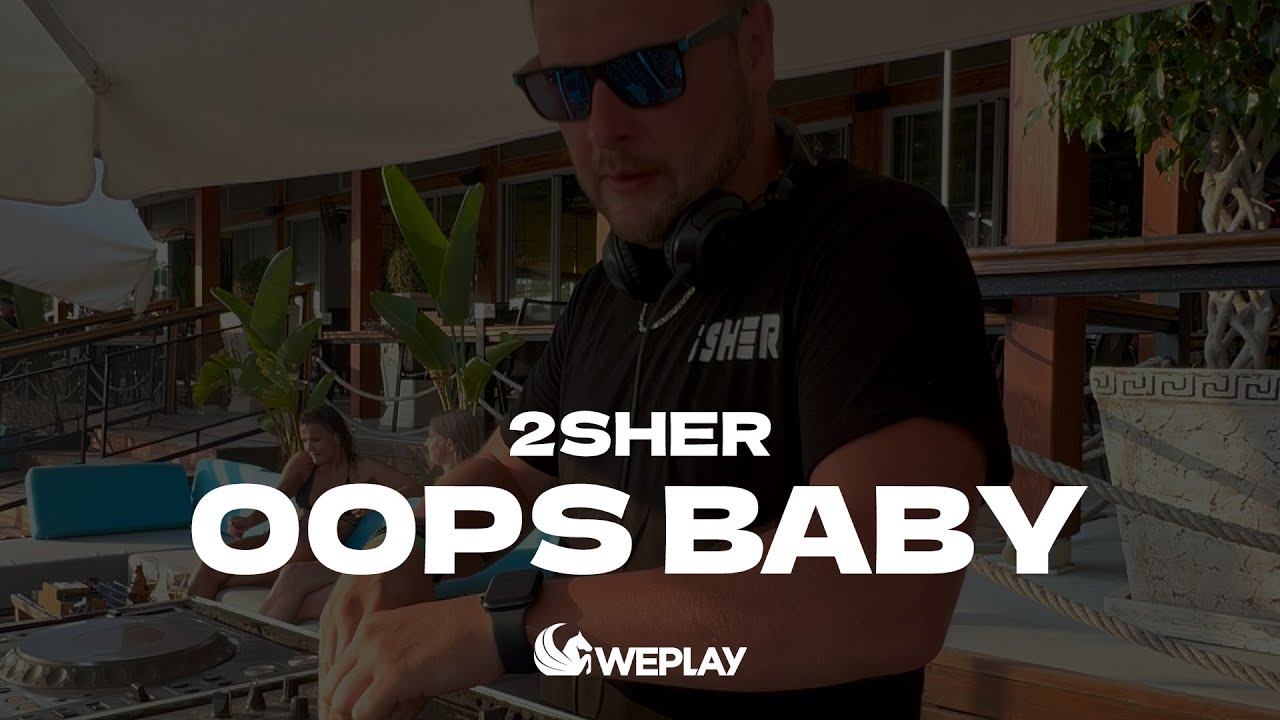 2Sher - Oops Baby (Official Video)
