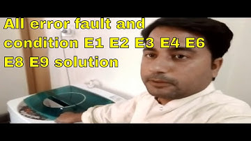 how to repair automatic washing errors  E1 E2 E3 E4 E6 E8 E9 and solution