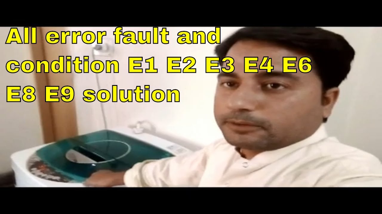 how to repair automatic washing errors E1 E2 E3 E4 E6 E8 E9 and
