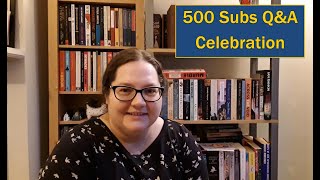 500 subs Q&A celebration: books, cats, aliens & more!
