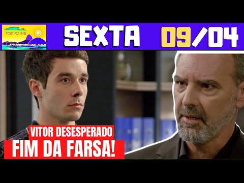 Topíssima -  RESUMO Topíssima De 9 de Abril- Topíssima Capítulo de hoje- Vitor é desmascarado