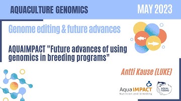 Future advances of using genomics in breeding programs - Antti Kause (LUKE)