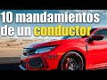 Los 10 Mandamientos de un Buen Conductor (para aprender, conocer y manejar mejor)