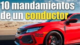 Los 10 Mandamientos de un Buen Conductor (para aprender, conocer y manejar mejor)