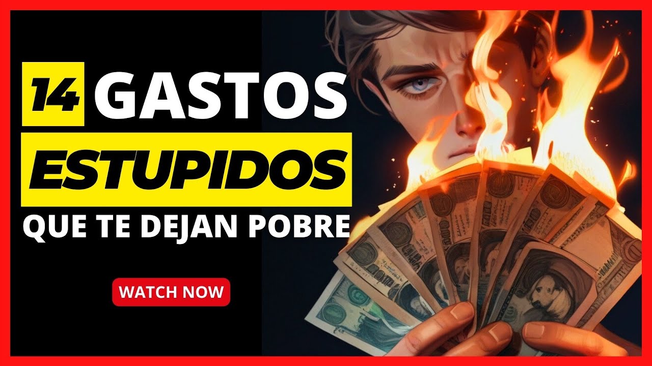14 GASTOS TONTOS que Día a Día Te dejan POBRE - Así TIRAS tu DINERO ...