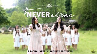 Vignette de la vidéo "Never Alone - Bracha Jaffe & Shaindy Plotzker | TYH Nation | Music Video |  For Women & Girls Only"