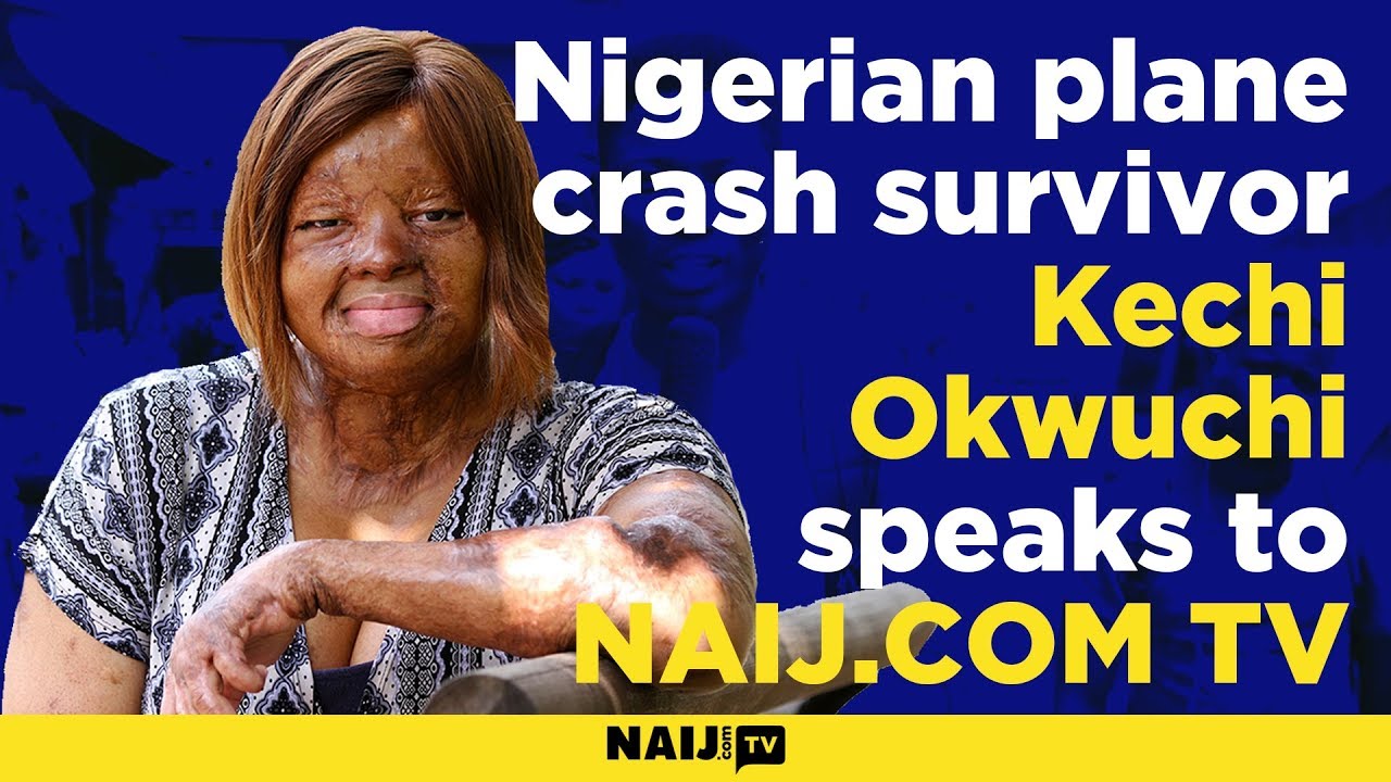 My life after the plane crash – Nigerian plane crash survivor Kechi Okwuchi speaks to Legit TV