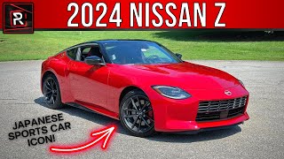 The 2024 Nissan Z Performance Is Proof That The Japanese Sports Car Is Alive \& Well