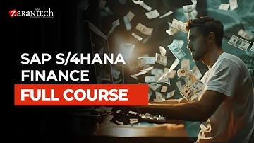 SAP S/4HANA Finance Full Course | ZaranTech