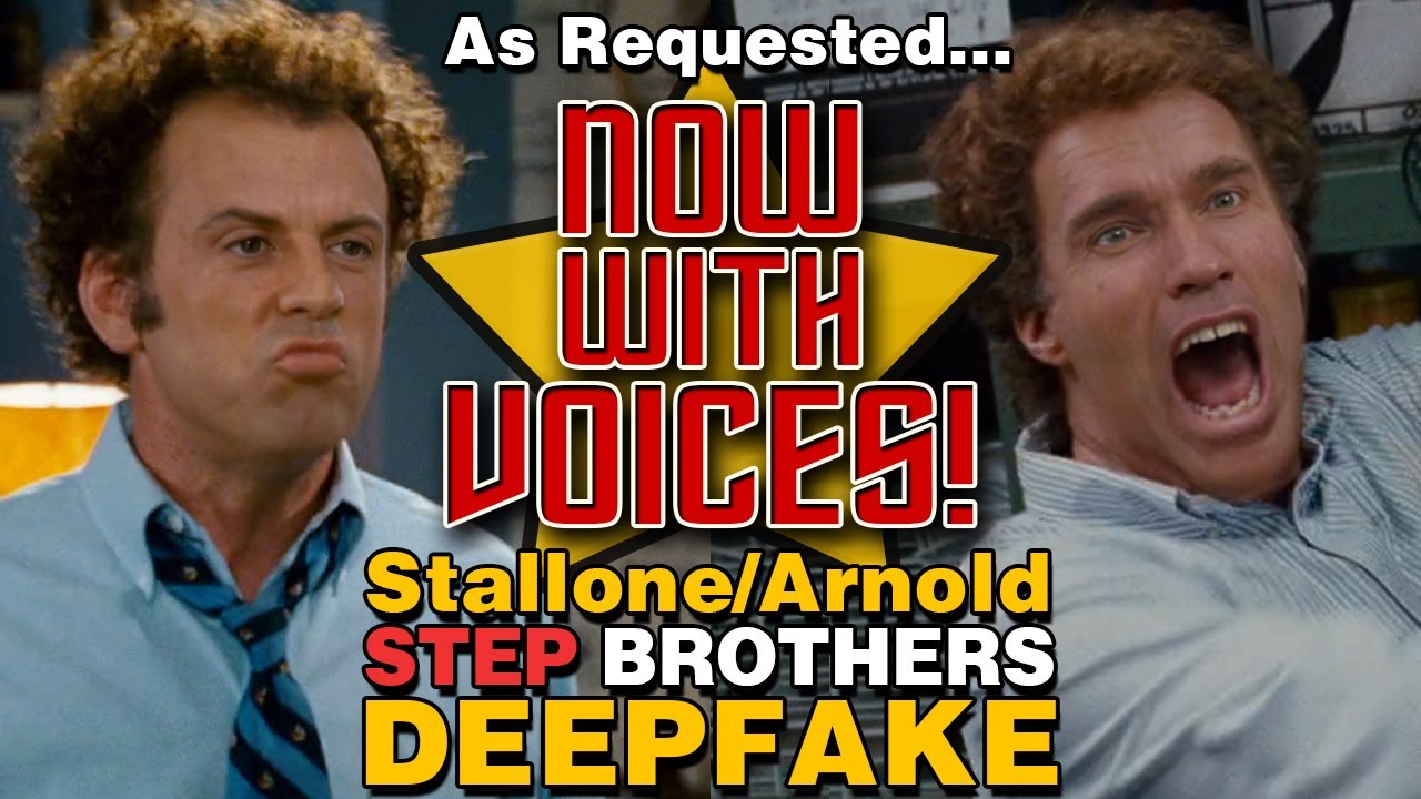 Arnold Schwarzenegger and Sylvester Stallone Now With Voice Overs!  Step Brothers Deepfake