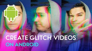How to Create Glitch Videos on Android Apps screenshot 1