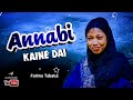 Sabuwaar Qasidar Fatima Tabatul Official Audio Annabi Kaine Dai